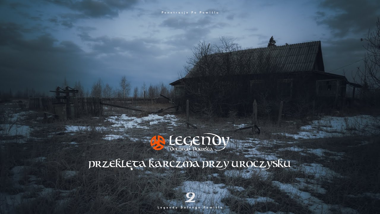 Legendy Dolnego Powiśla - Przeklęta Karczma (S02E02)