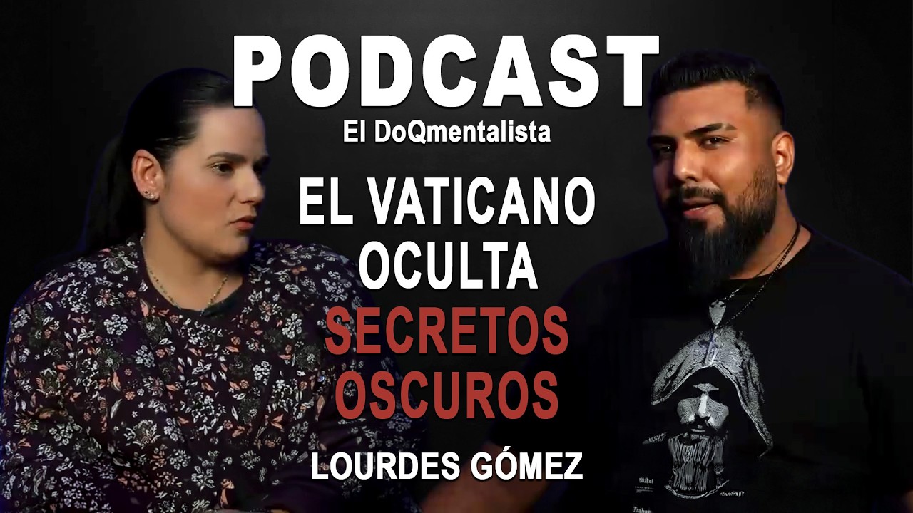 Nunca deb&iacute; hablar de DIOS con LOURDES G&Oacute;MEZ | PODCAST El DoQmentalista