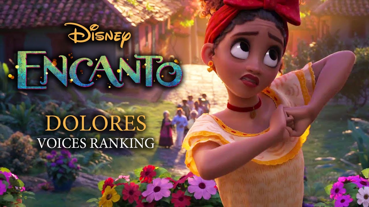 Personal Ranking | Dolores' Voices | Encanto