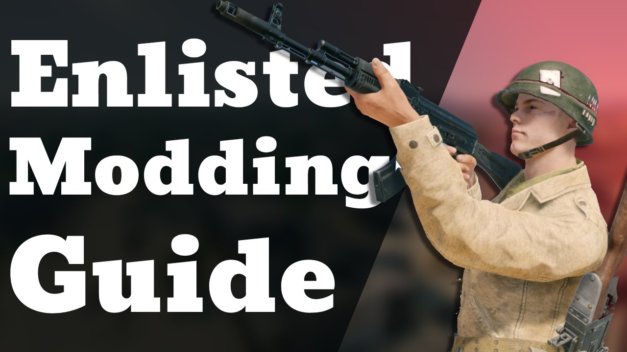 Enlisted Modding Guide
