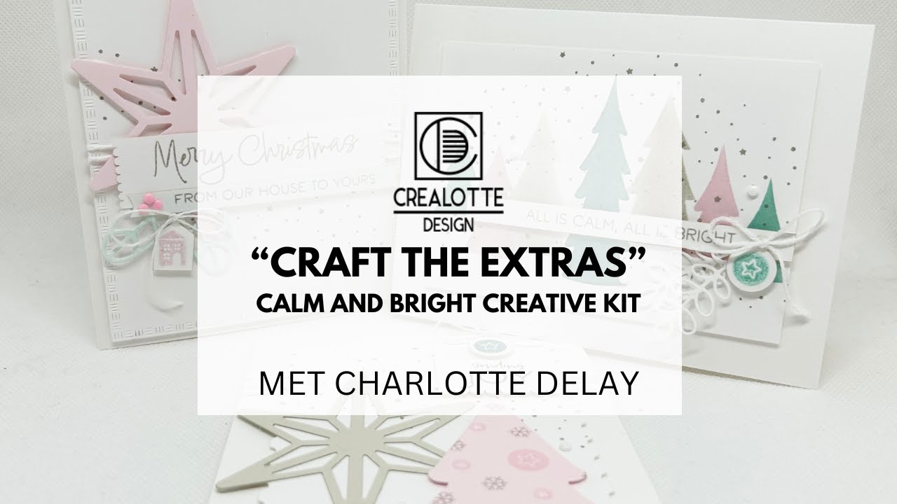 Craft the extras: Calm & Bright kit