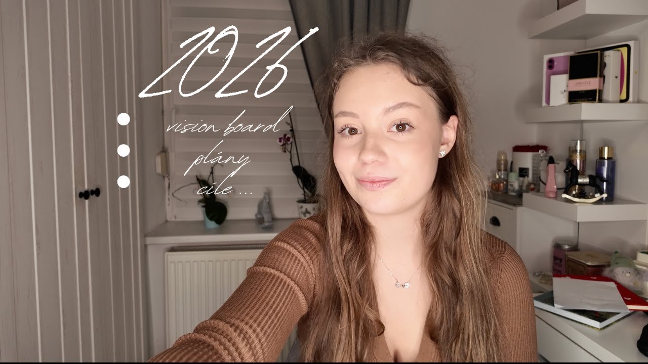 2026- VISION BOARD, PLÁNY, CÍLE...