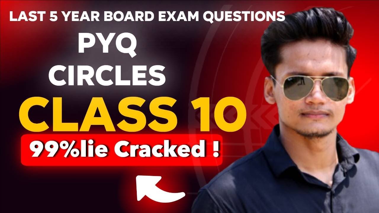 Class 10 last 5 year CBES Board Exam Questons Solution CIRCLES Cla 10
