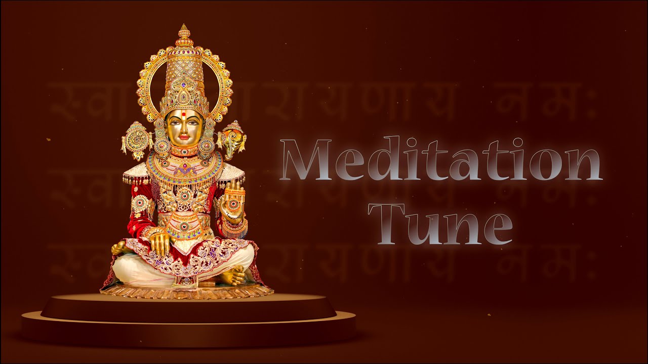 Meditation Tune | Om Swaminarayanay Namah #meditation #swaminarayan #hindumantra