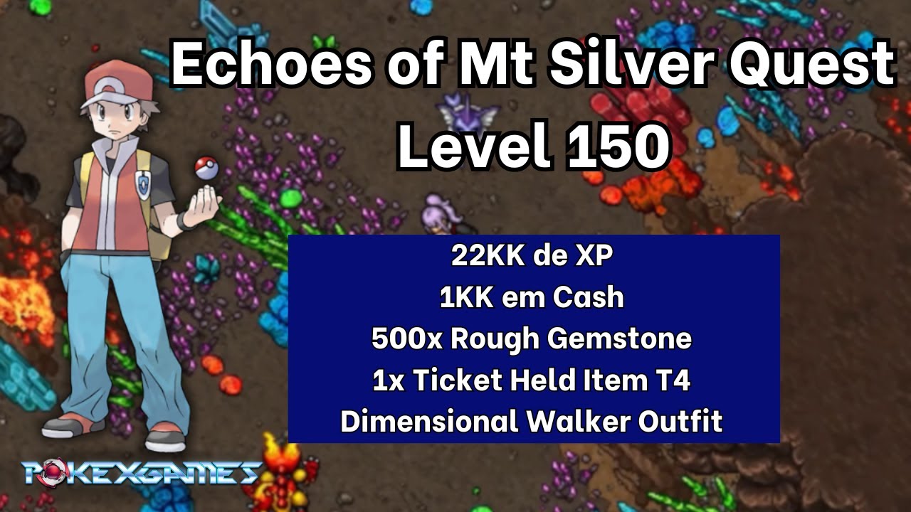 Echoes of Mt  Silver Quest (Level 150) - PXG Johto