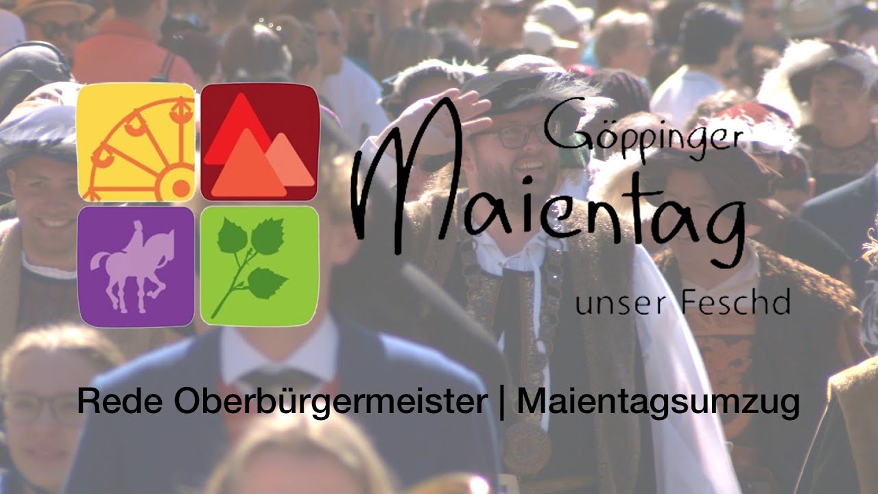 Der Göppinger Maientag: Tradition, Brauchtum und Fröhlichkeit | Maientagsumzug 2025
