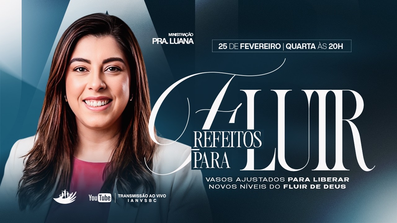 REFEITOS PARA FLUIR | 25/02/2026 | PRª LUANA