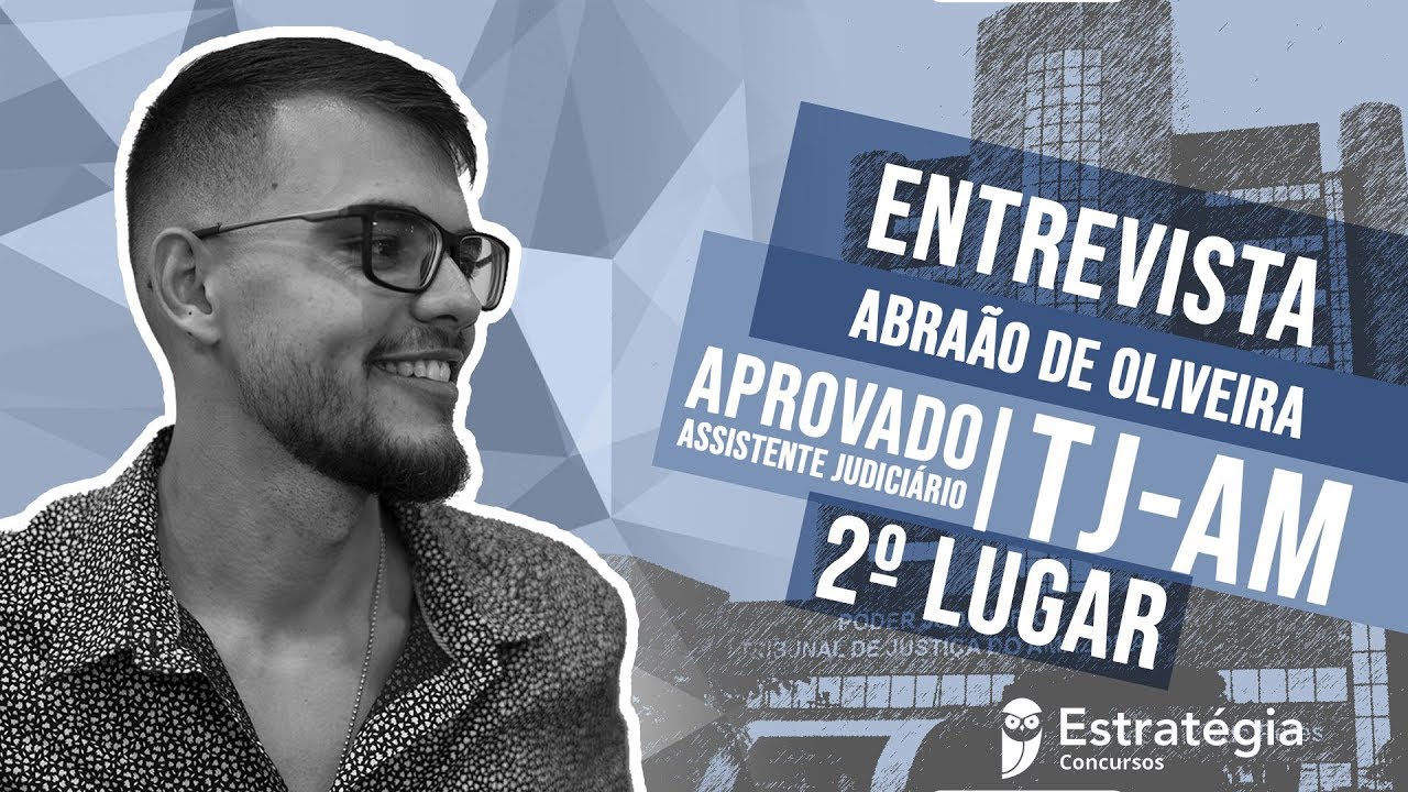 ABRAÃO DE OLIVEIRA | APROVADO | 2º LUGAR | TJ-AM | ASSISTENTE JUDICIÁRIO
