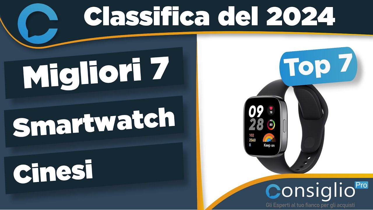 Migliori smartwatch cinesi Qualit&agrave; Prezzo 2024