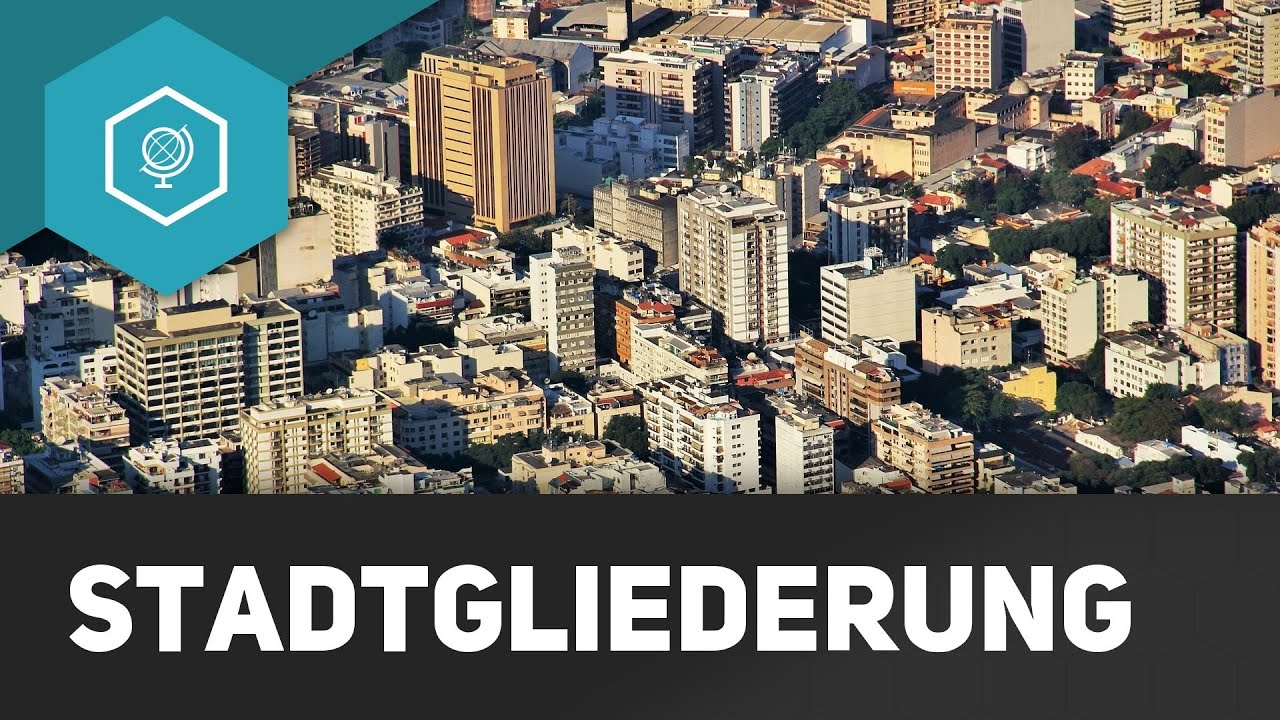 Stadtgliederung - einfach erklärt!