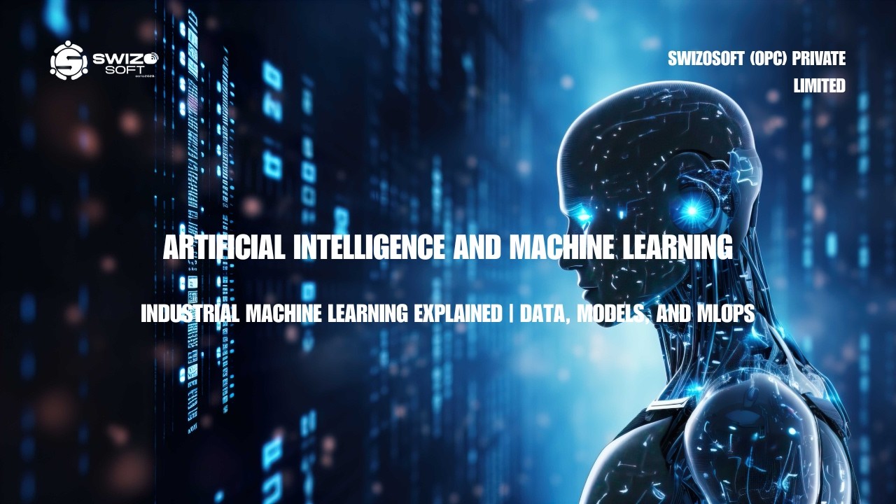 Industrial Machine Learning Explained | Data, Models, and MLOps