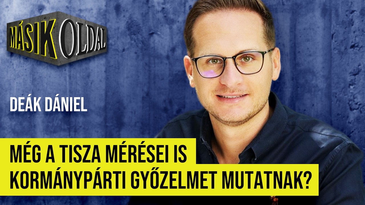 Még a Tisza mérései is kormánypárti győzelmet mutatnak? - Másik Oldal Deák Dániellel