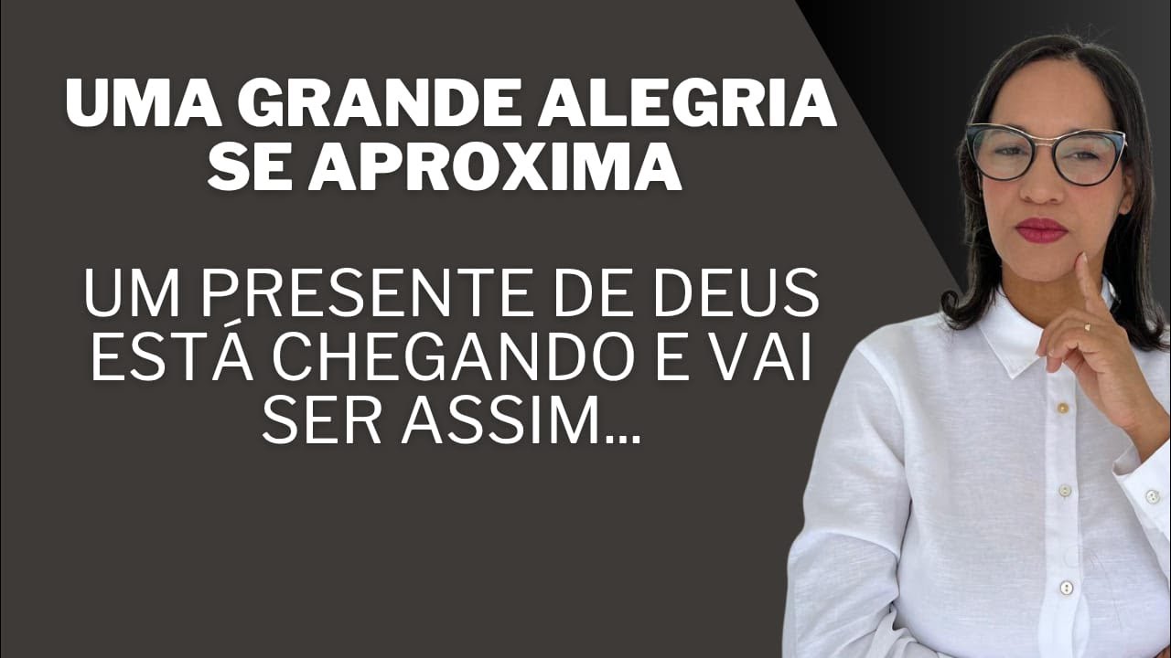 AO VIVO: Uma grande alegria se aproxima, um presente de Deus chegará e vai ser assim…