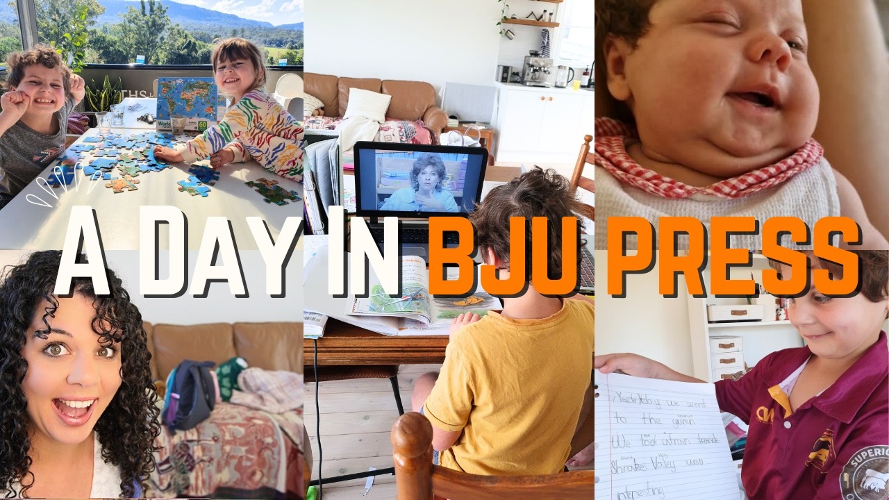 A DAY IN THE LIFE Using BJU Press Homeschool
