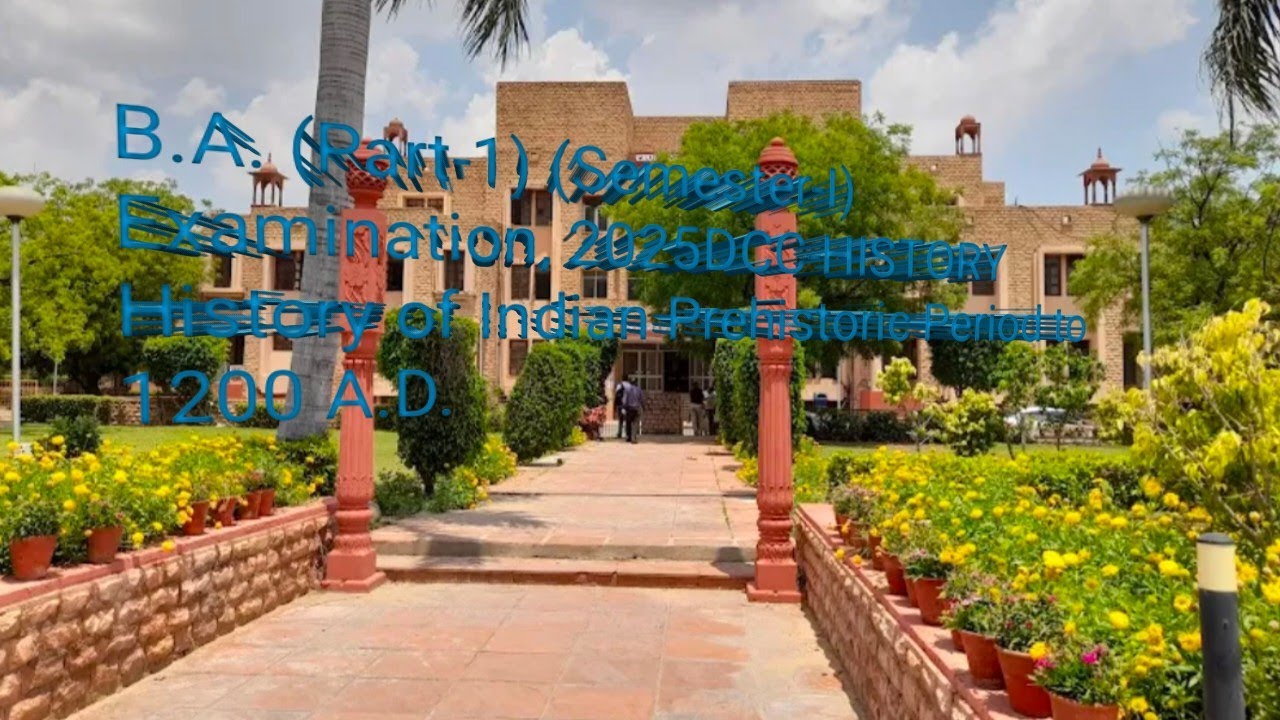 MDSU ,B.A.(Part-1,Semester-I) Exam, 2025 History of Indian Prehistoric Period to 1200 A.D.#dharmraj7