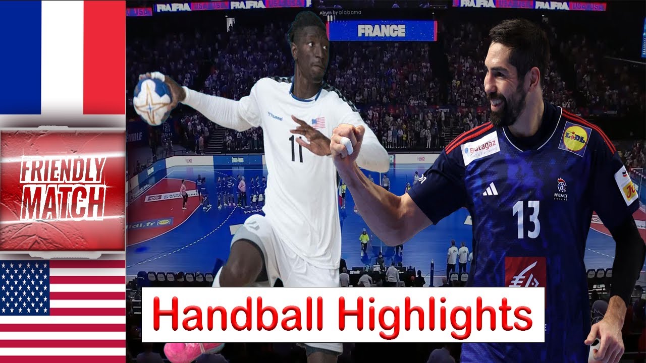 France Vs USA Handball Highlights international friendly match 2024