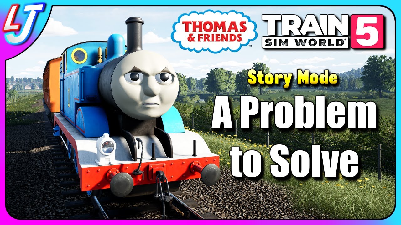 Train Sim World 5 - Thomas & Friends Story Mode 'A Problem to Solve' (LIVE)