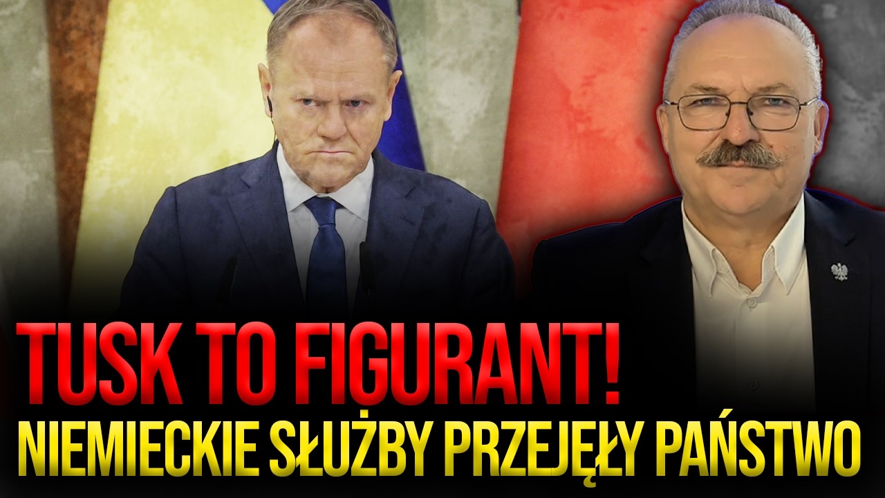 Tusk to figurant! Niemieckie służby przejęły państwo || Marek Jakubiak