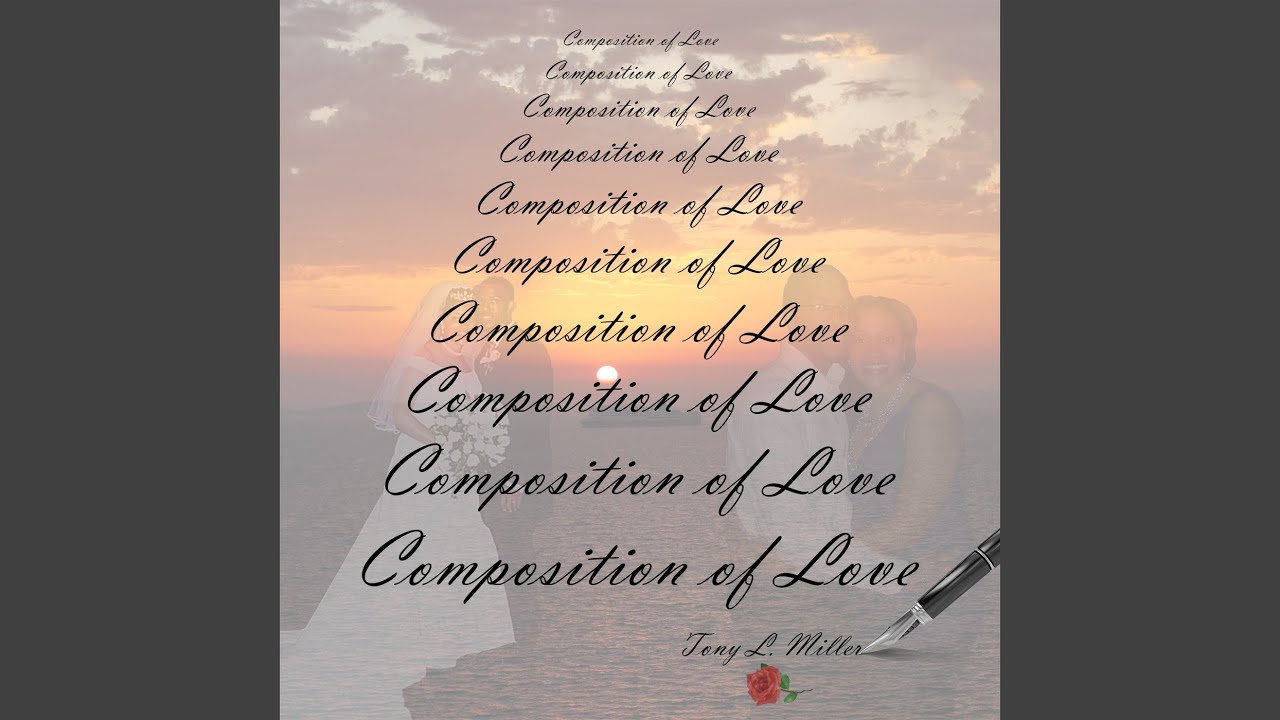 Composition of Love