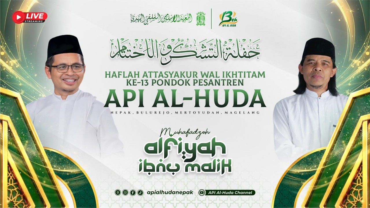 Haflah Attasyakur Lil Ikhtitam Alfiyah Ibnu Malik | Pondok Pesantren API Al-Huda