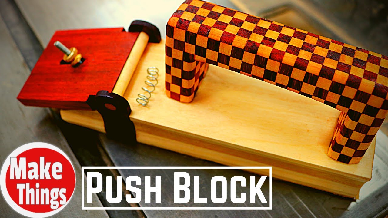 Advanced Push Block // Make Things #makethings