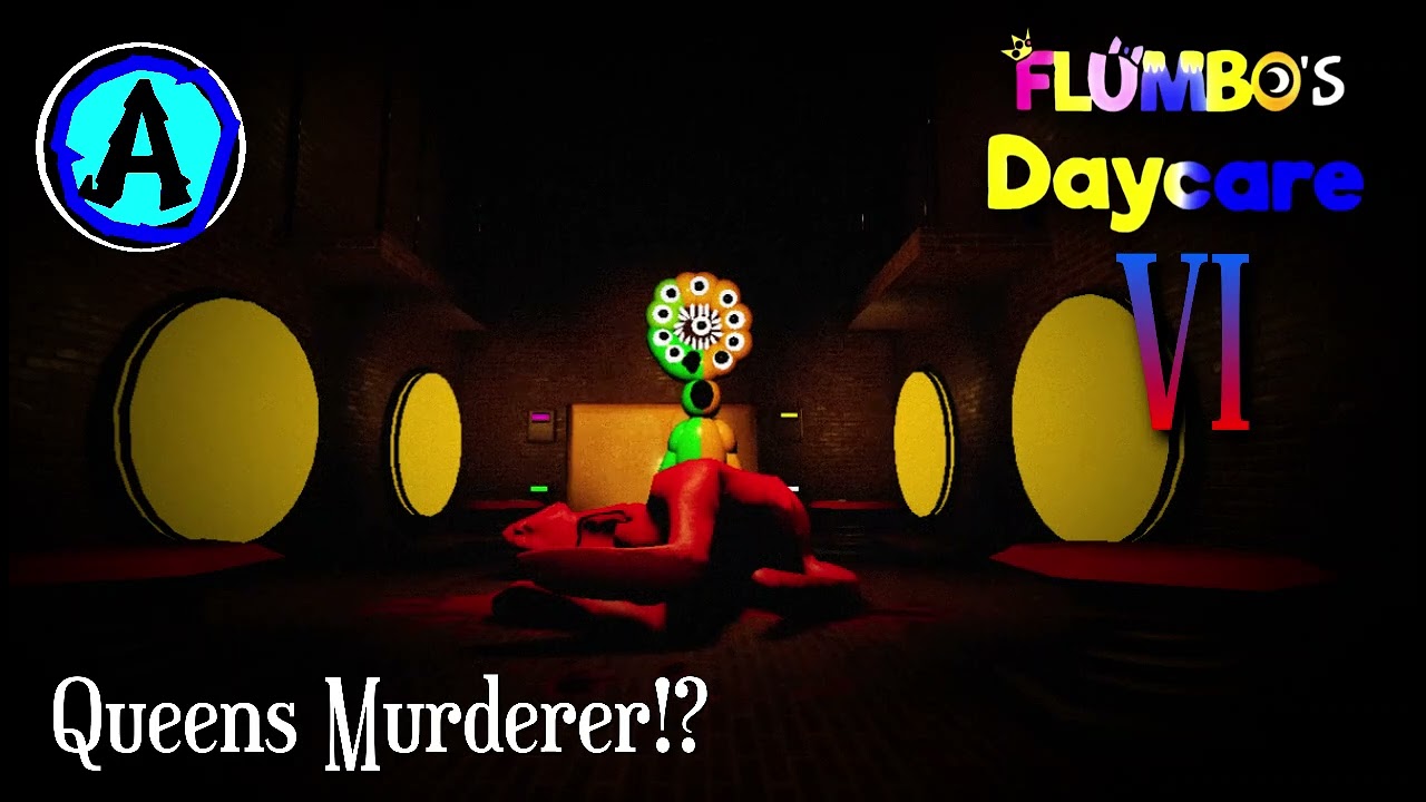 Flumbo's Daycare 6 OST - Queens Murderer!?