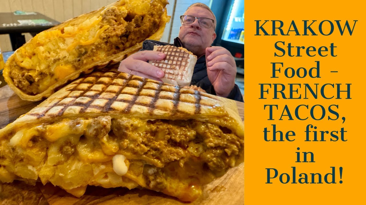 KRAKOW Street Food Highlights - the first FRENCH TACOS in Poland. Wow!