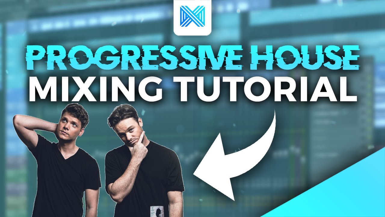 Progressive House MIXING Tutorial - FL Studio 20