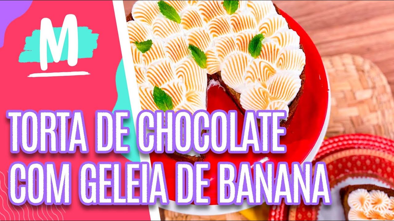 Torta de chocolate com geleia de banana - Mulheres (15/11/22)