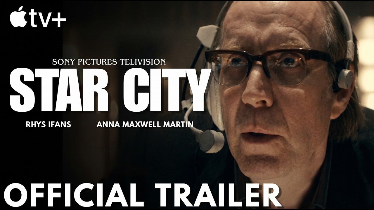 Star City Season 1 (2026) | OFFICIAL TRAILER &mdash; Secrets and Power Collide Beyond Earth | Apple TV+