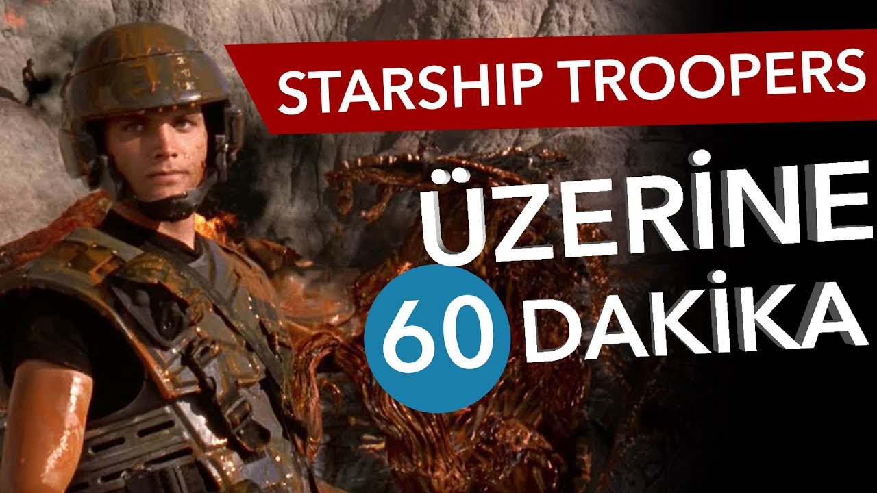 📽 STARSHIP TROOPERS Üzerine 60 Dakika - Sinema Günlükleri Bölüm #21