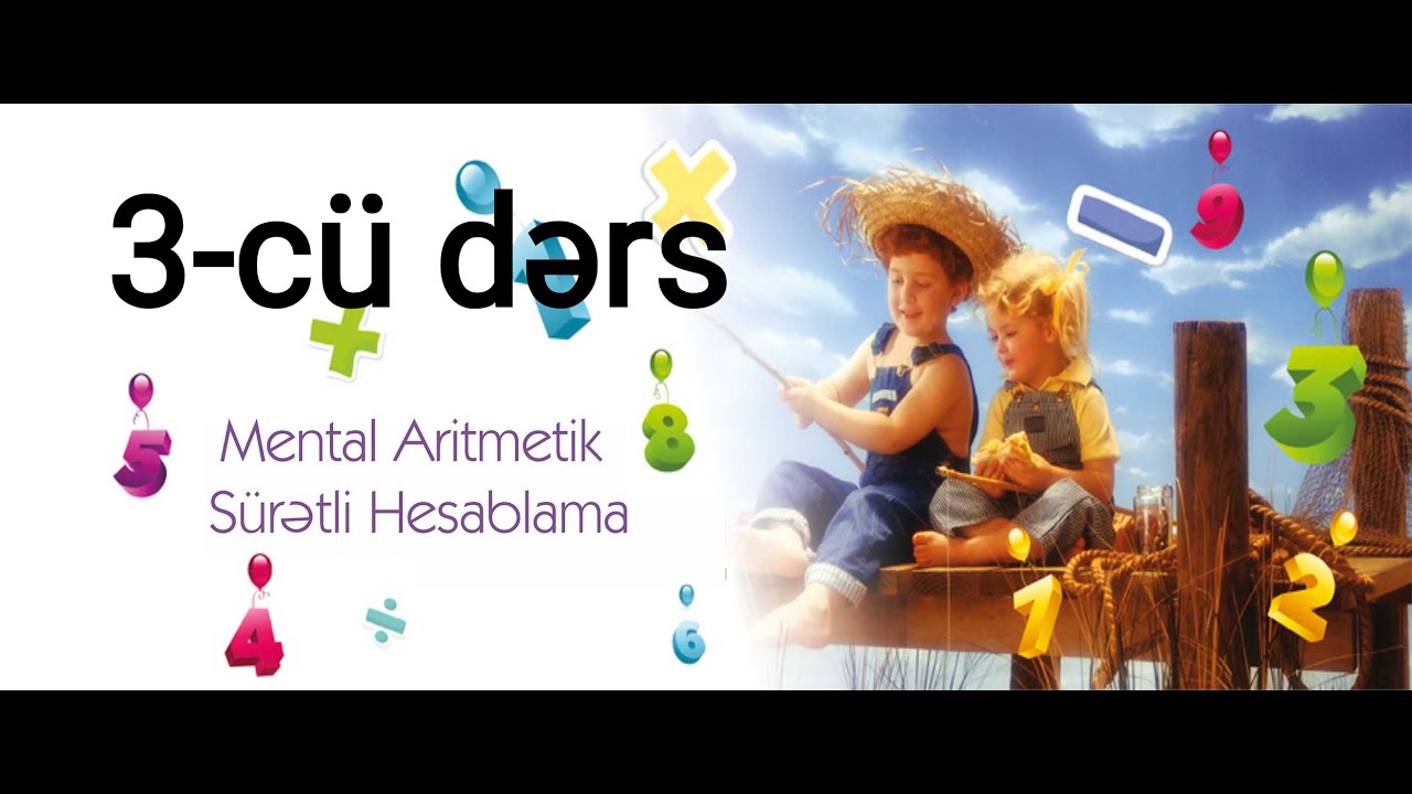 5 dərsdə sürətli hesablama, mental aritmetik 3-cü dərs