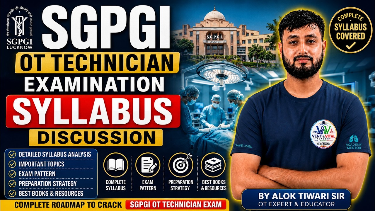 SGPGI OT Technician Examination Complete Syllabus Discussion  Pattern Topics & Preparation Strategy