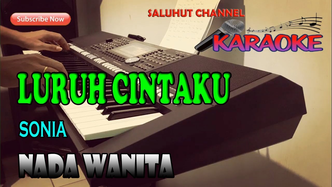 LURUH CINTAKU [SONIA KARAOKE] NADA WANITA BES=DO