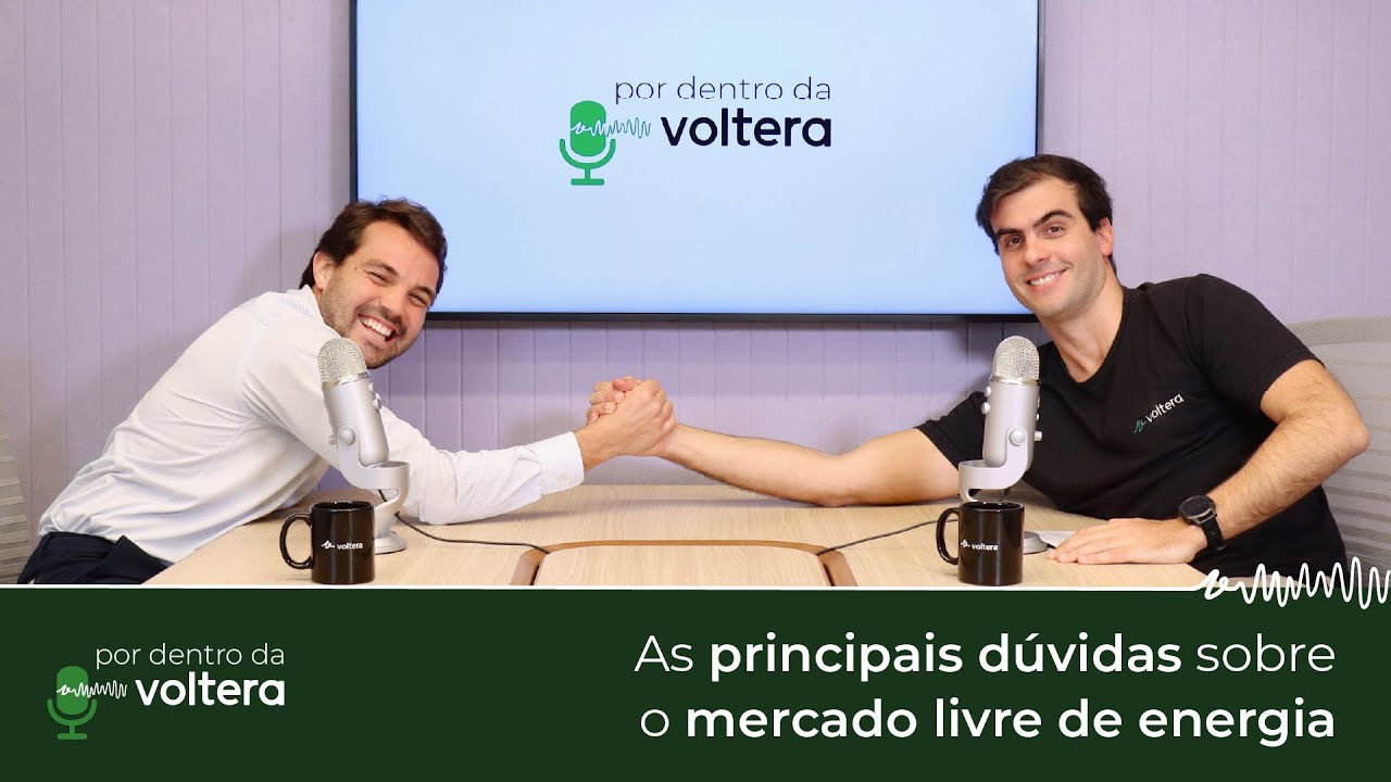 As principais dúvidas sobre o mercado livre de energia | Por dentro da Voltera #1