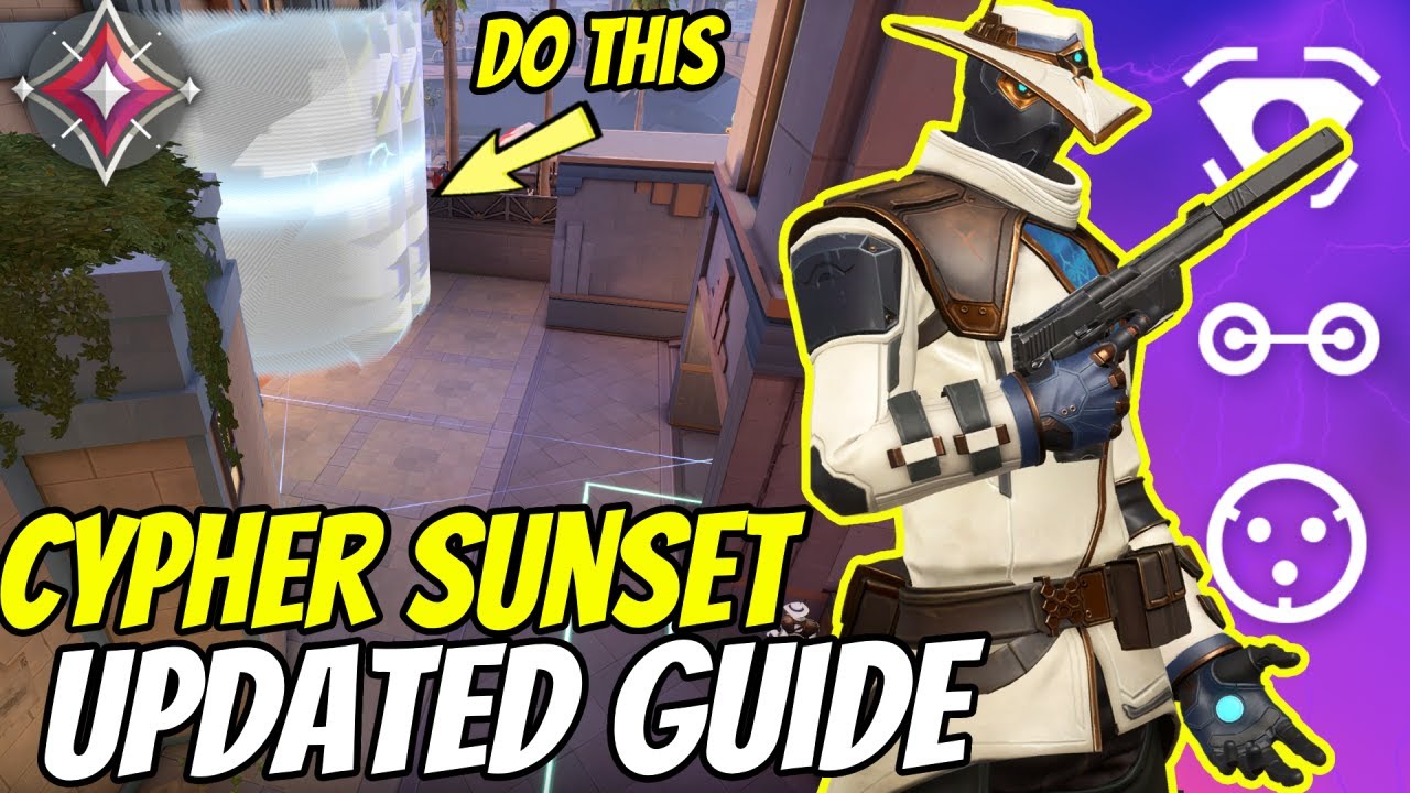 Updated Sunset Cypher Setups - Tips and Tricks Valorant