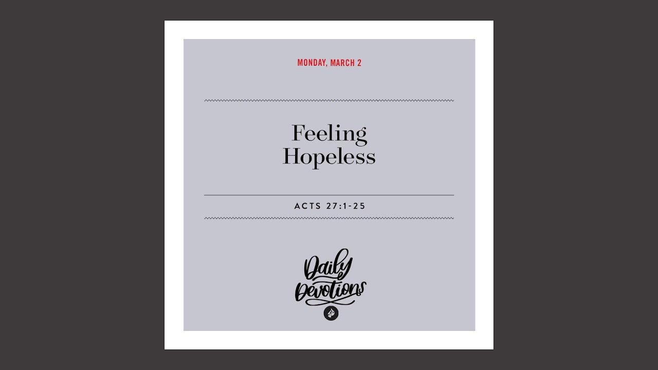 Feeling Hopeless - Daily Devotionals