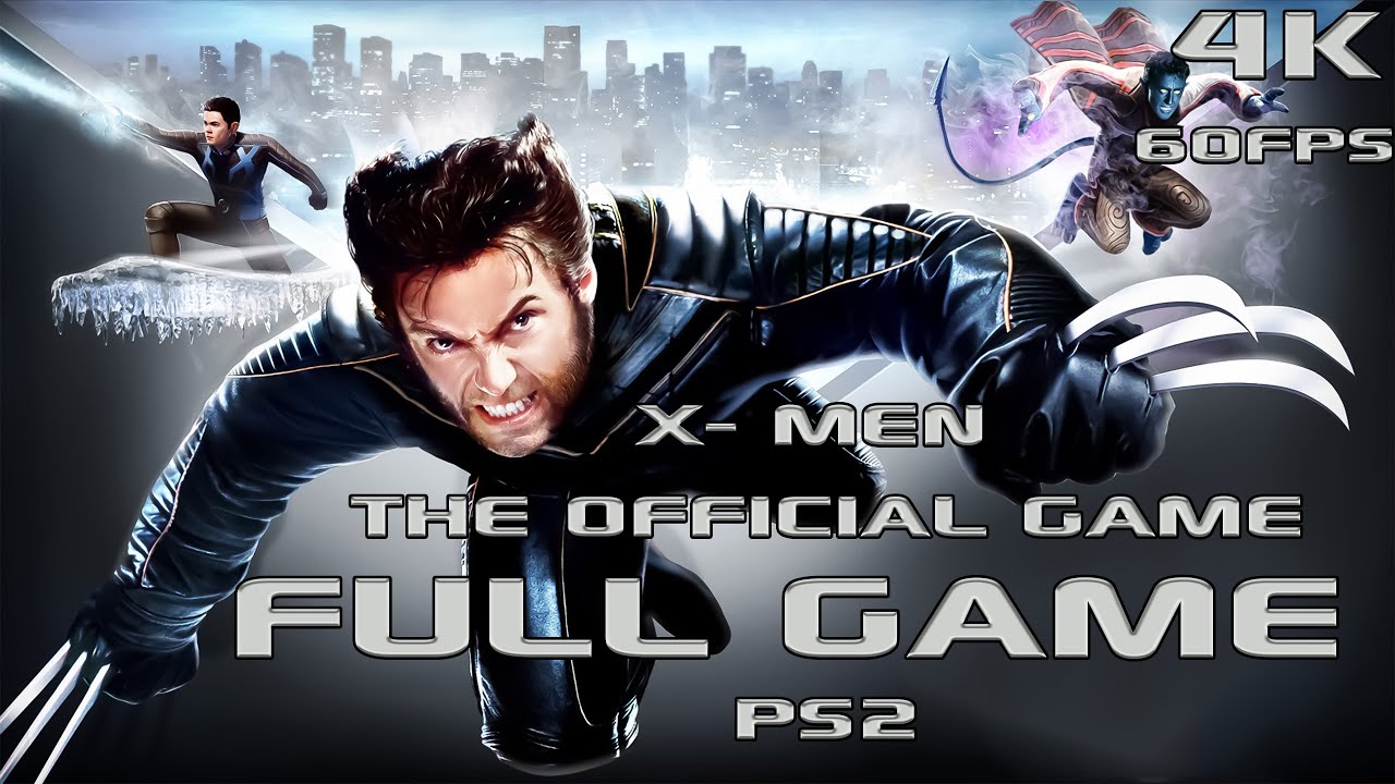 X-Men: The Official Game (PS2) Full Gameplay Walkthrough 4K UHD Longplay