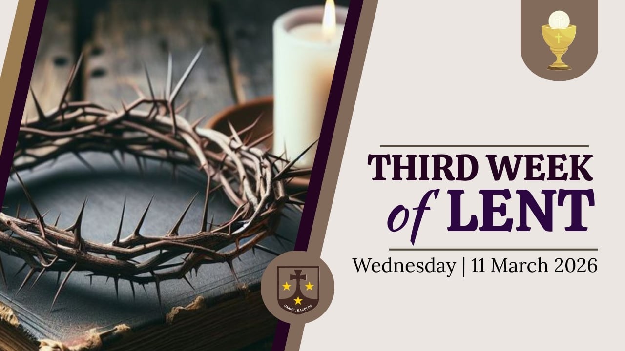 Daily Mass at the Carmelite Monastery Bacolod City | March 11, 2026 - 6:30 A.M.