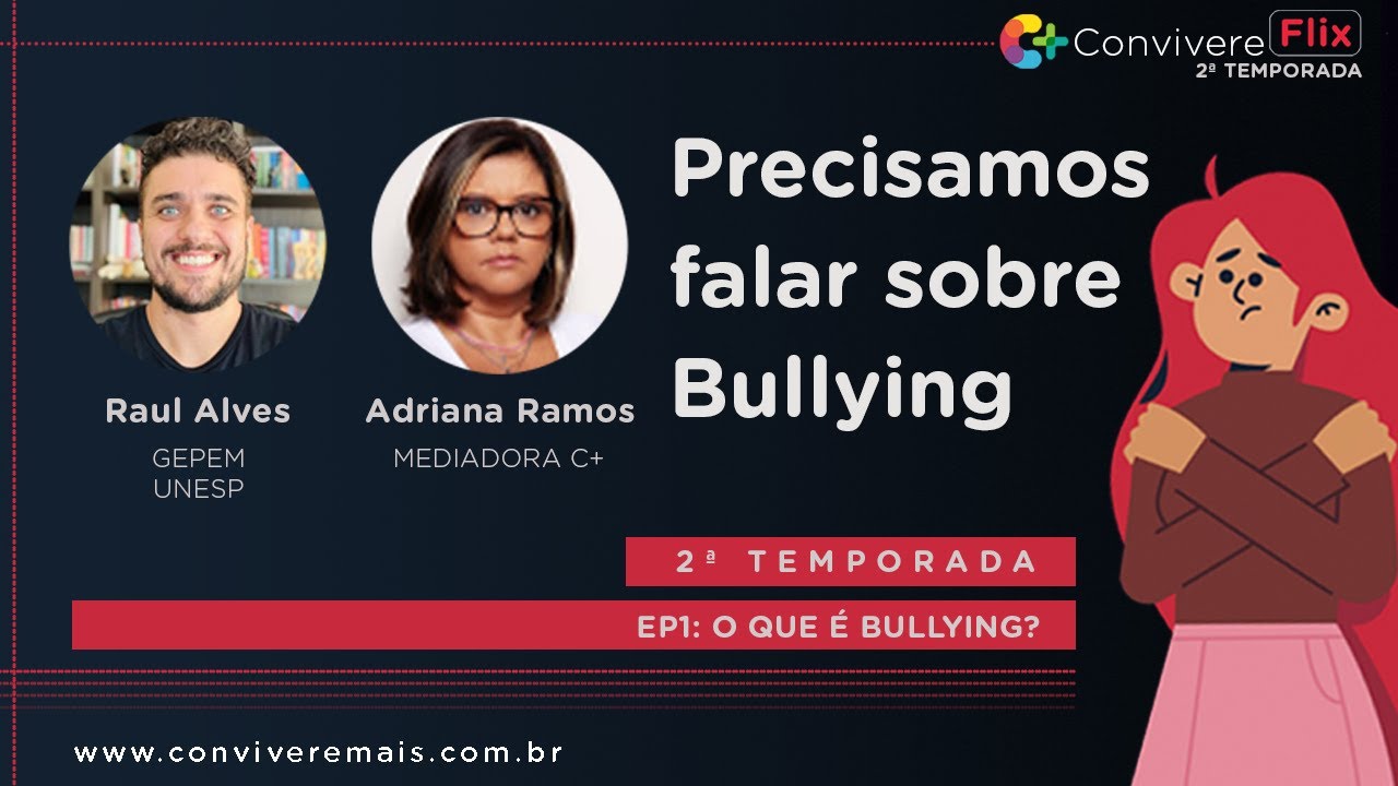 CONVIVERE FLIX - T:2 EP:1 - O QUE &Eacute; BULLYING?