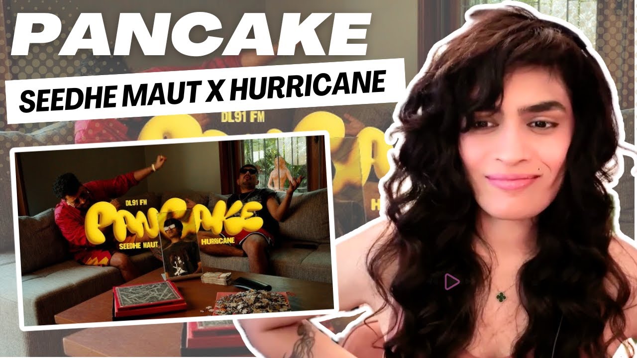 PANCAKE (@SeedheMaut x Hurricane) REACTION/REVIEW! || DL91 FM
