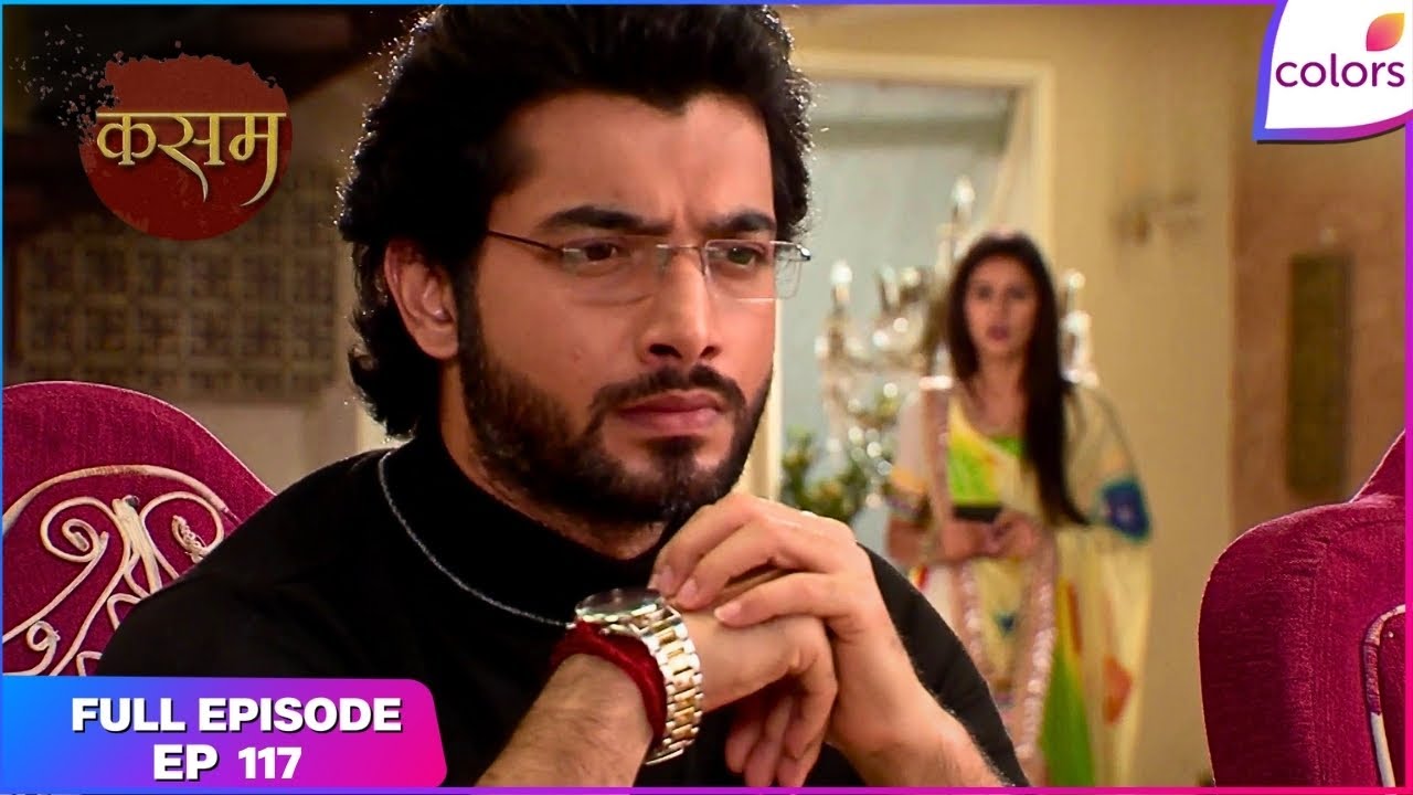 Kasam | Full Episode Ep. 117 | Nostalgia engulfs Rishi | Colors TV