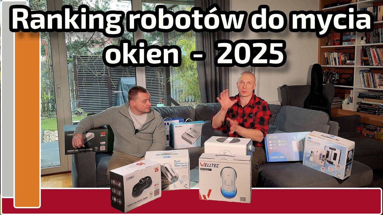 Największy ranking robotów do mycia okien 2025 - TOP 10