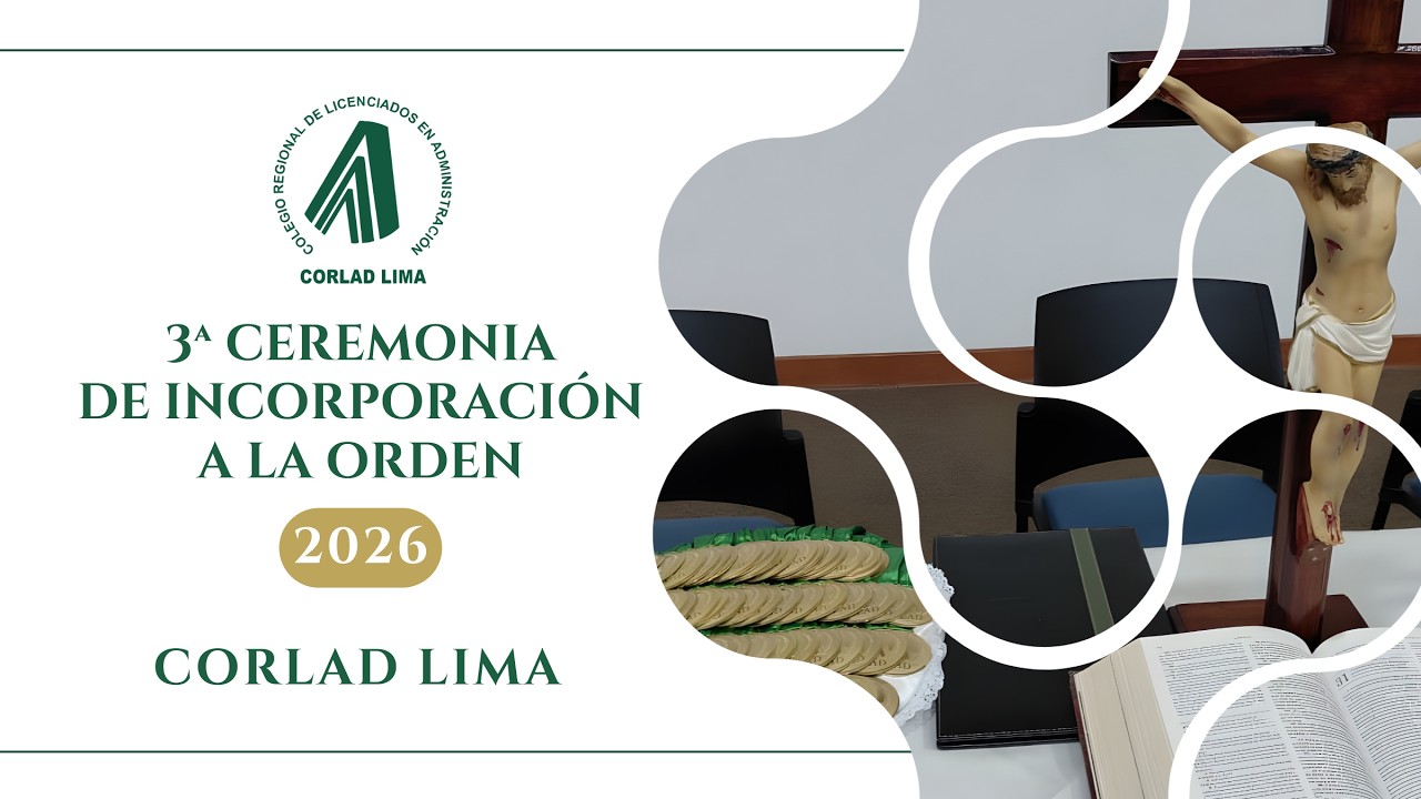 3ª Ceremonia de Incorporación CORLAD LIMA 2026