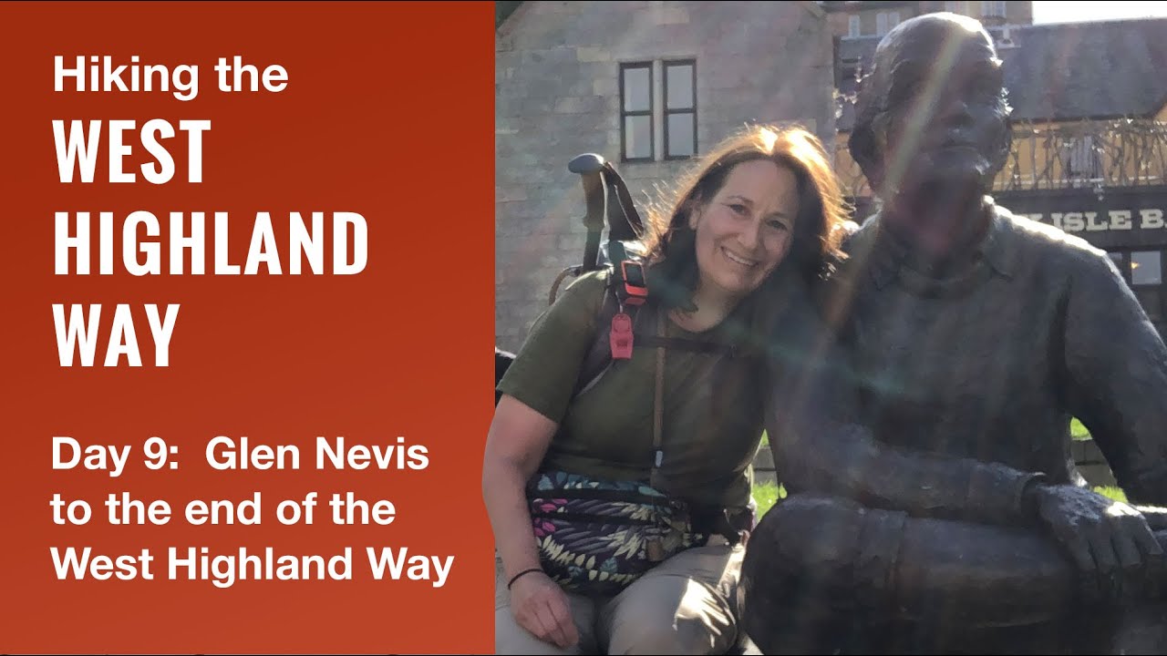 West Highland Way — завершение West Highland Way, Форт-Уильям, день 9