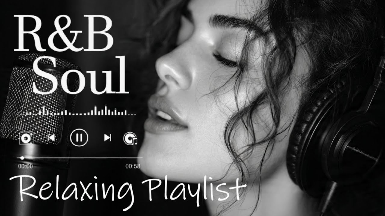 【R&B Soul】Deep Chill Playlist – Smooth Vocals & Soulful Grooves Relax • Study • Focus