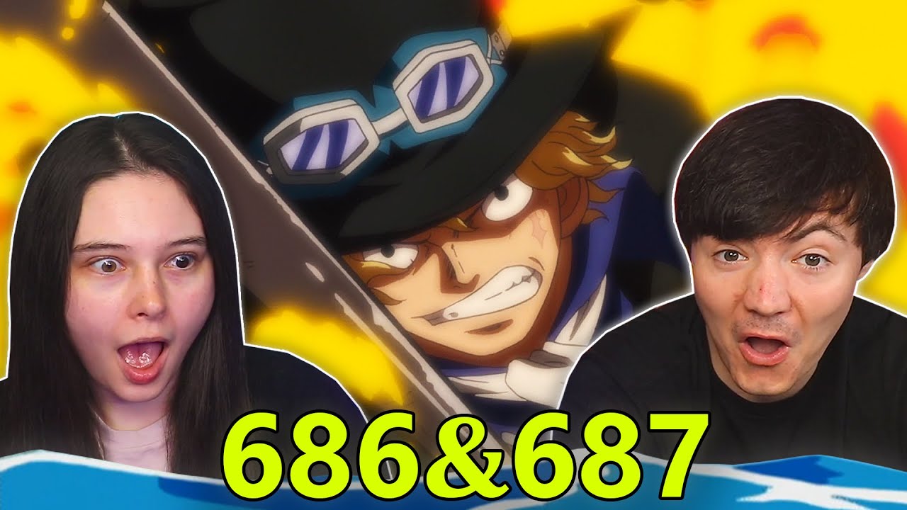 FIRE FIST SABO!!! 👒 One Piece Ep 686 & 687 REACTION & REVIEW