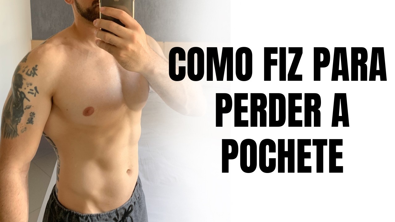 Perdi a pochete em 70 dias: dieta, treino e o erro que quase ninguém vê