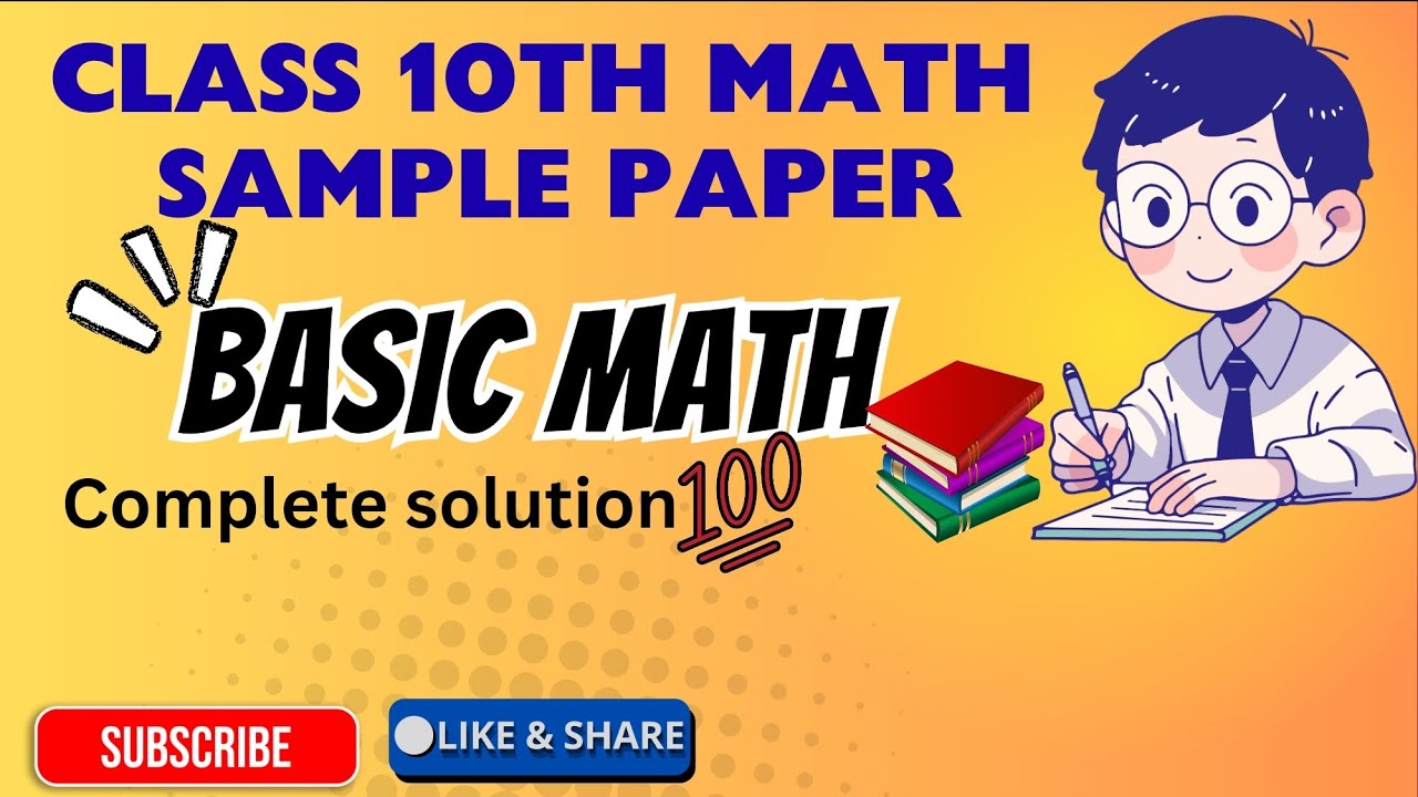 🔥🔥CLASS10THMATH SAMPLE PAPER 2025-26 complete💯💯 solution 👍👍|| board exam preparation 