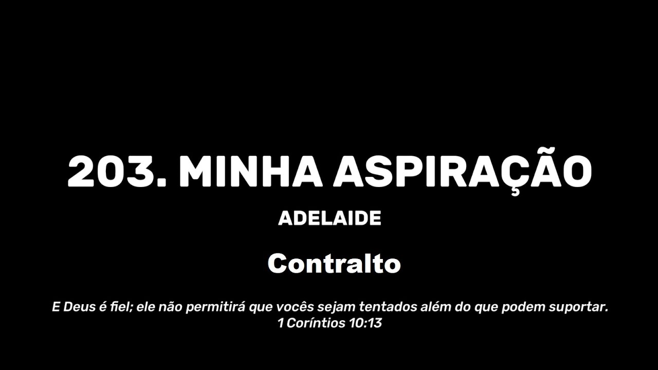 203. Minha aspiração - Contralto